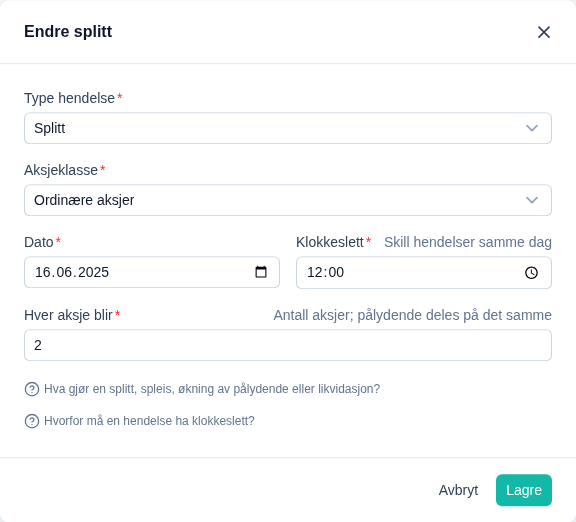 Dialogen Endre splitt: splitt i Ordinære aksjer 16.06.2025 kl. 12:00, der hver aksje blir 2.